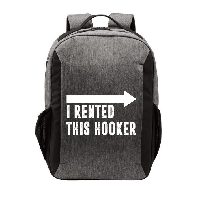 I Rented This Hooker Funny Vector Backpack