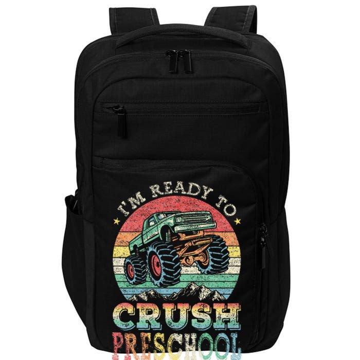 I'm Ready To Crush PreSchool Monster Truck Gift Impact Tech Backpack