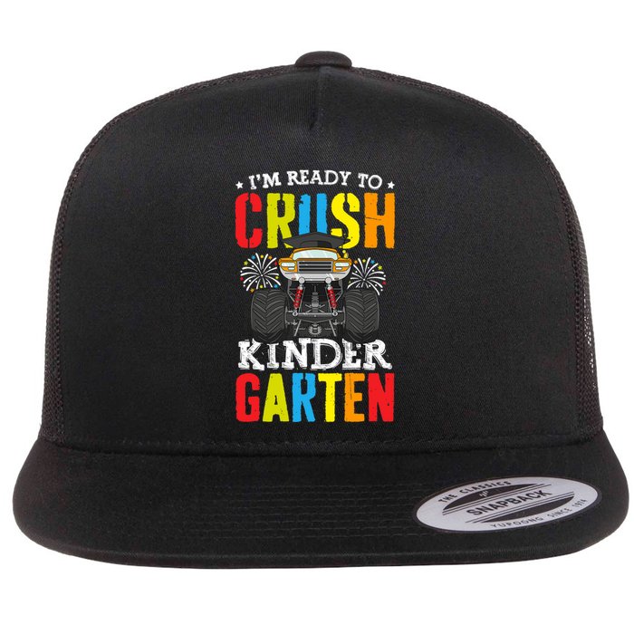 Im Ready To Crush Kindergarten Monster Truck Back To School Flat Bill Trucker Hat