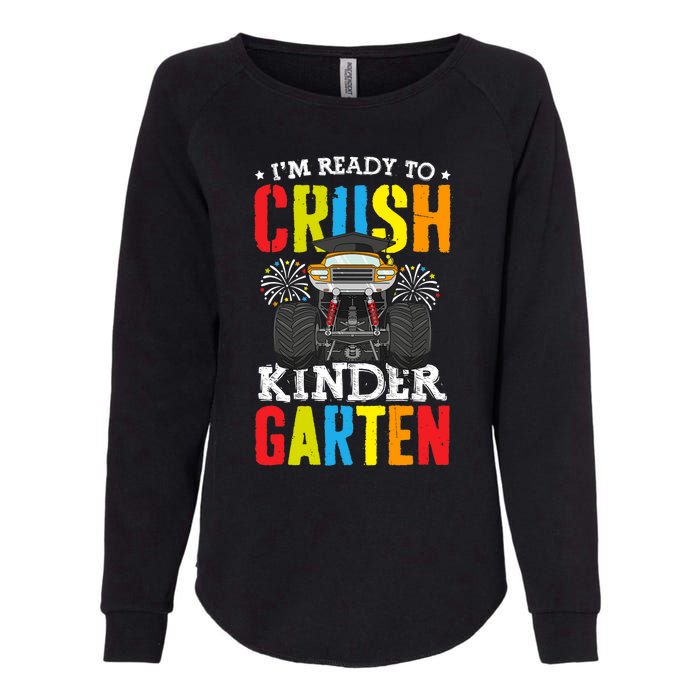 Im Ready To Crush Kindergarten Monster Truck Back To School Womens California Wash Sweatshirt