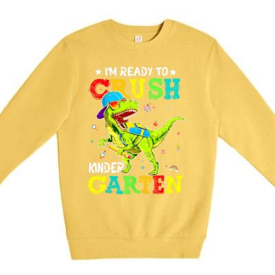 IM Ready To Crush Kindergarten Dinosaur 1st Day Of School Premium Crewneck Sweatshirt