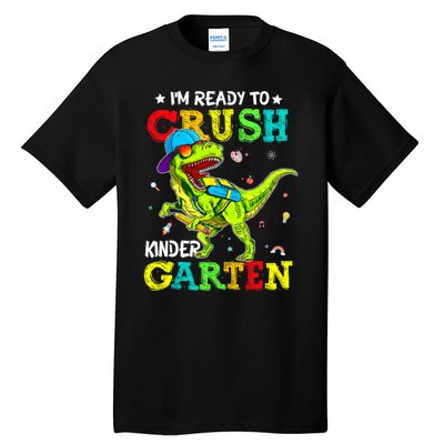 IM Ready To Crush Kindergarten Dinosaur 1st Day Of School Tall T-Shirt