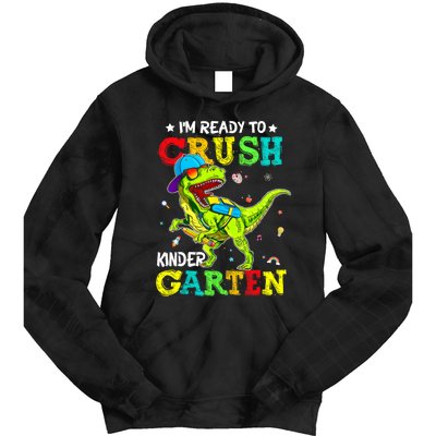 IM Ready To Crush Kindergarten Dinosaur 1st Day Of School Tie Dye Hoodie