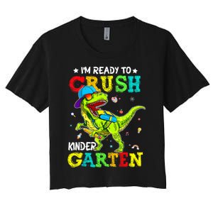 IM Ready To Crush Kindergarten Dinosaur 1st Day Of School Women's Crop Top Tee