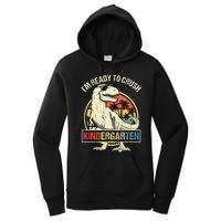 I'm Ready To Crush Kindergarten Dinosaur Back To School Women's Pullover Hoodie