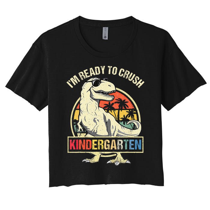 I'm Ready To Crush Kindergarten Dinosaur Back To School Women's Crop Top Tee