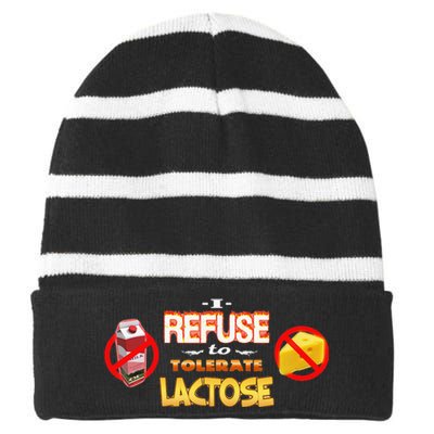 I Refuse To Tolerate Lactose Striped Beanie with Solid Band