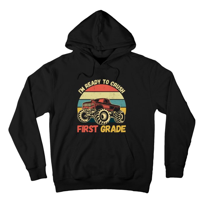 I`m Ready To Crush First Grade First Day Of First Grade Kids Hoodie