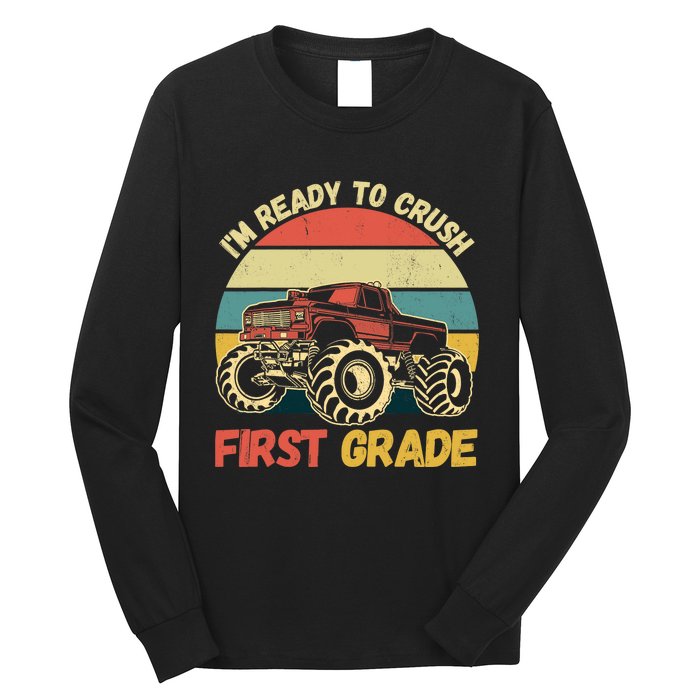 I`m Ready To Crush First Grade First Day Of First Grade Kids Long Sleeve Shirt