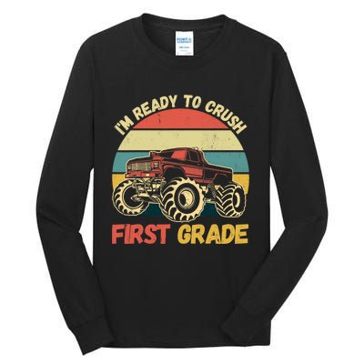 I`m Ready To Crush First Grade First Day Of First Grade Kids Tall Long Sleeve T-Shirt