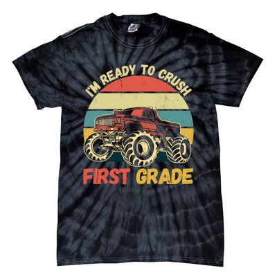 I`m Ready To Crush First Grade First Day Of First Grade Kids Tie-Dye T-Shirt