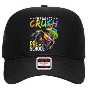 Im Ready To Crush Preschool Dinosaur First Day Of School High Crown Mesh Back Trucker Hat