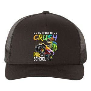 Im Ready To Crush Preschool Dinosaur First Day Of School Yupoong Adult 5-Panel Trucker Hat