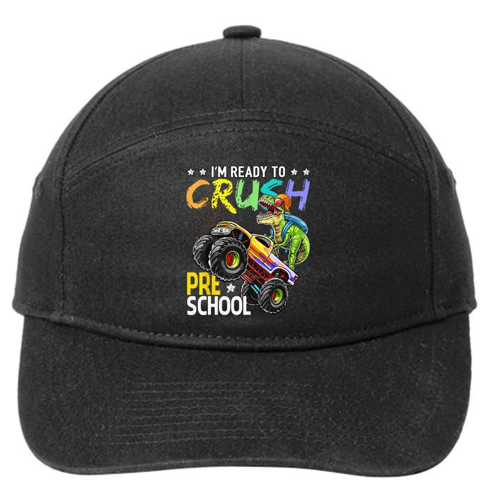 Im Ready To Crush Preschool Dinosaur First Day Of School 7-Panel Snapback Hat