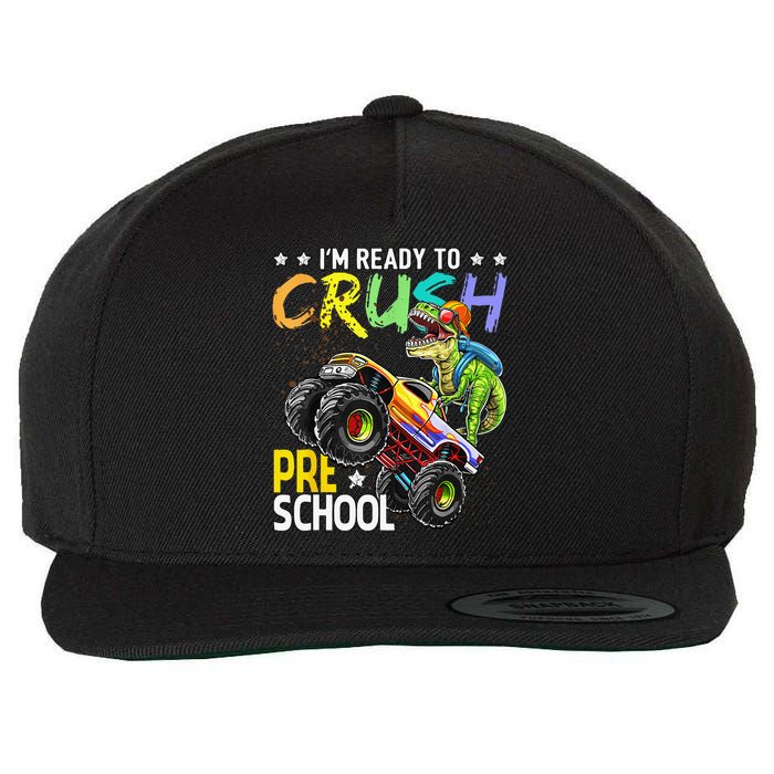 Im Ready To Crush Preschool Dinosaur First Day Of School Wool Snapback Cap