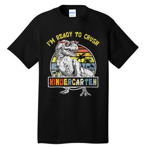 I'm Ready To Crush Kindergarten Dinosaur Back To School Tall T-Shirt