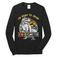 I'm Ready To Crush Kindergarten Dinosaur Back To School Tall Long Sleeve T-Shirt