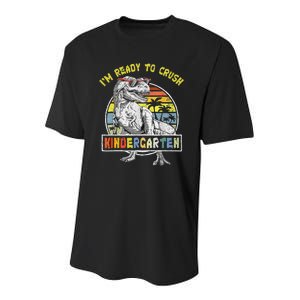 I'm Ready To Crush Kindergarten Dinosaur Back To School Youth Performance Sprint T-Shirt