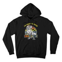 I'm Ready To Crush Kindergarten Dinosaur Back To School Tall Hoodie