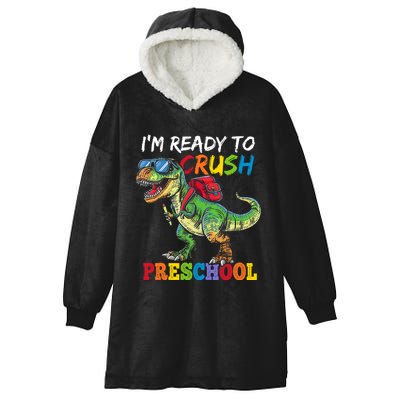 IM Ready To Crush Preschool Dinosaur 1st Day Of School Boy Hooded Wearable Blanket