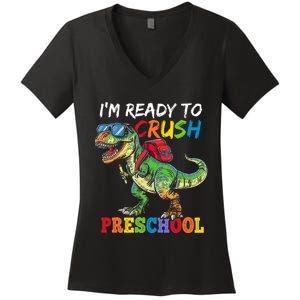 IM Ready To Crush Preschool Dinosaur 1st Day Of School Boy Women's V-Neck T-Shirt