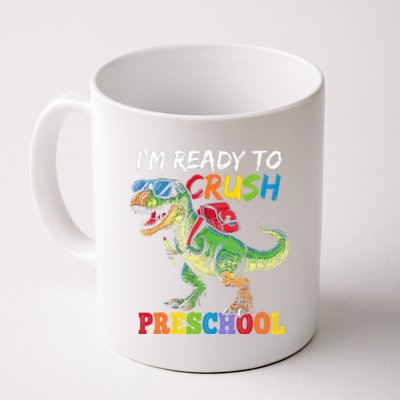 IM Ready To Crush Preschool Dinosaur 1st Day Of School Boy Coffee Mug