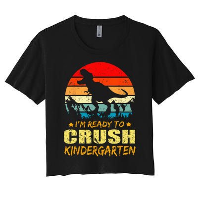 Im Ready To Crush Kindergarten TRex Dinosaur Back To School Women's Crop Top Tee