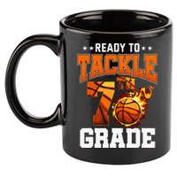 Im Ready To Tackle 7th Grade Basketball Back To School 11oz C Handle Ceramic Mug