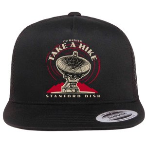 Id Rather Take A Hike S.T.A.N.F.O.R.D Dish Trail Flat Bill Trucker Hat