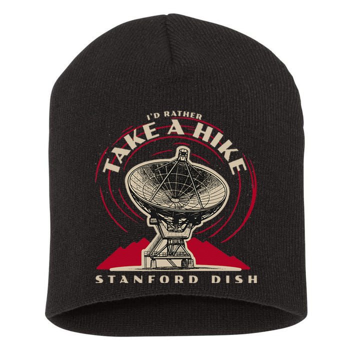 Id Rather Take A Hike S.T.A.N.F.O.R.D Dish Trail Short Acrylic Beanie