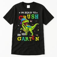 IM Ready To Crush Kindergarten Dinosaur 1st Day Of School Gift Tall T-Shirt