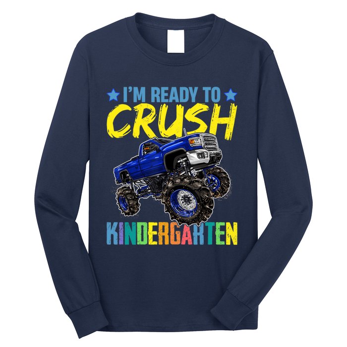 I'm Ready To Crush Kindergarten Monster Truck Back To School Long Sleeve Shirt