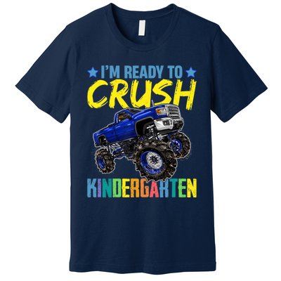 I'm Ready To Crush Kindergarten Monster Truck Back To School Premium T-Shirt