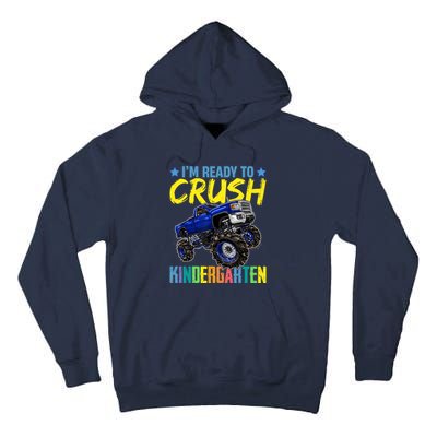 I'm Ready To Crush Kindergarten Monster Truck Back To School Tall Hoodie