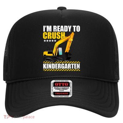 I'm Ready To Crush Kindergarten Bulldozer Back To School High Crown Mesh Back Trucker Hat