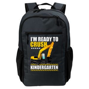 I'm Ready To Crush Kindergarten Bulldozer Back To School Daily Commute Backpack