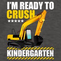 I'm Ready To Crush Kindergarten Bulldozer Back To School Vector Backpack
