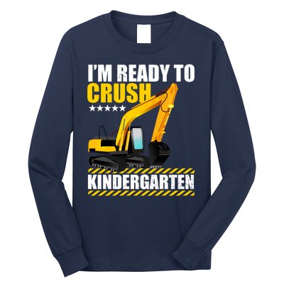 I'm Ready To Crush Kindergarten Bulldozer Back To School Long Sleeve Shirt