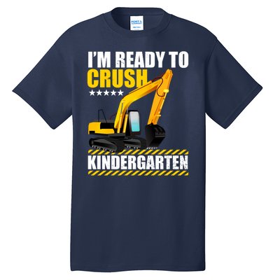 I'm Ready To Crush Kindergarten Bulldozer Back To School Tall T-Shirt