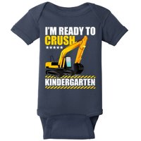 I'm Ready To Crush Kindergarten Bulldozer Back To School Baby Bodysuit
