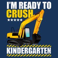 I'm Ready To Crush Kindergarten Bulldozer Back To School Baby Bodysuit