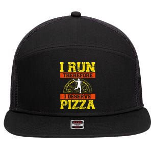 I Run Therefore I Deserve Pizza Marathons Backprint Running 7 Panel Mesh Trucker Snapback Hat