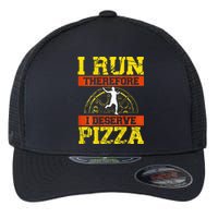 I Run Therefore I Deserve Pizza Marathons Backprint Running Flexfit Unipanel Trucker Cap