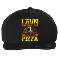 I Run Therefore I Deserve Pizza Marathons Backprint Running Wool Snapback Cap