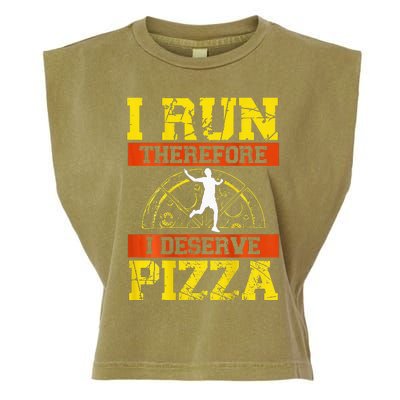 I Run Therefore I Deserve Pizza Marathons Backprint Running Garment-Dyed Women's Muscle Tee