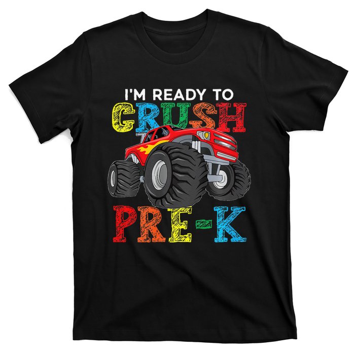 IM Ready To Crush Prek Monster Truck Back To School T-Shirt