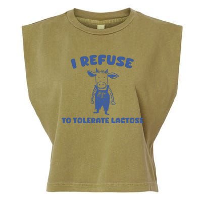 I Refuse To Tolerate Lactose Garment-Dyed Women's Muscle Tee