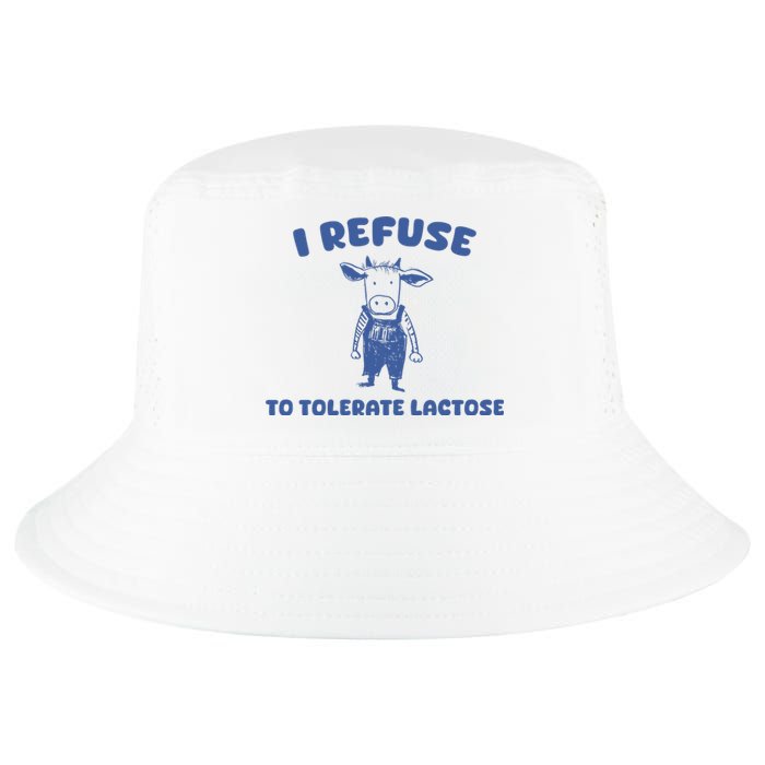 I Refuse To Tolerate Lactose Cool Comfort Performance Bucket Hat