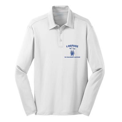 I Refuse To Tolerate Lactose Silk Touch Performance Long Sleeve Polo