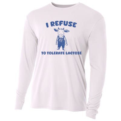 I Refuse To Tolerate Lactose Cooling Performance Long Sleeve Crew